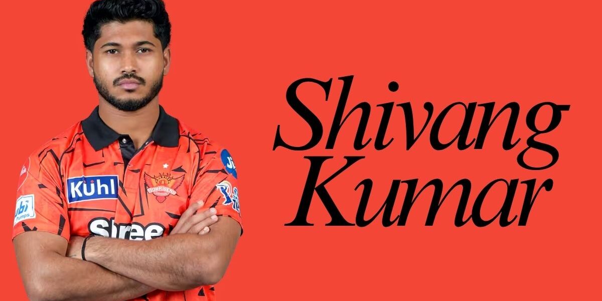Shivang Kumar: Biography, Age, Career, IPL Team, Stats, Family, and Cricket Journey