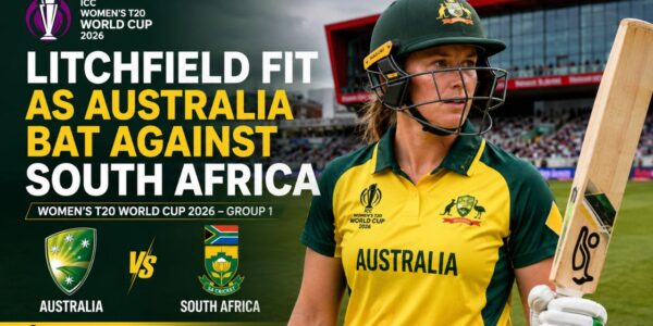 Fit-again Litchfield Returns as Australia Opt to Bat Against South Africa in T20 World Cup Opener