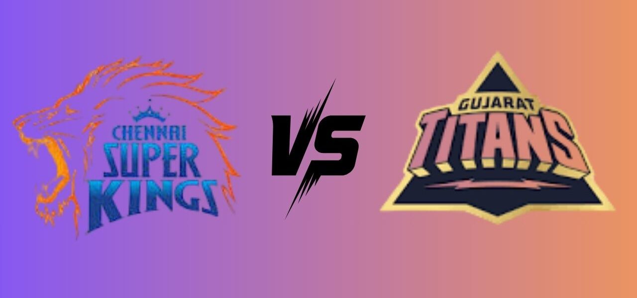 Chennai Super Kings vs Gujarat Titans Timeline