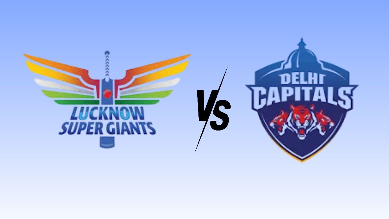 Lucknow Super Giants vs Delhi Capitals Timeline